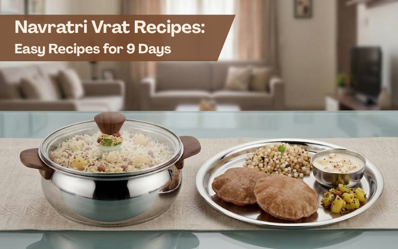 Navratri vrat recipes with Sama rice pulao in a stainless steel casserole and fasting thali with kuttu puri, sabudana khichdi, vrat aloo and makhana kheer.