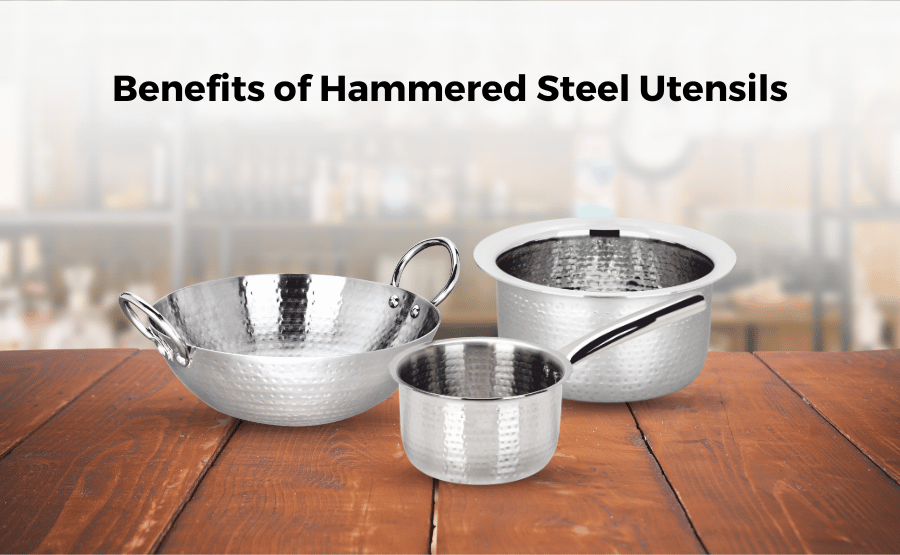 Benefits of Hammered Steel Utensils