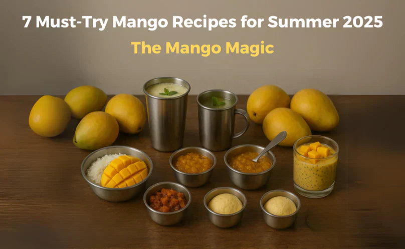 A food photography banner showcasing 7 Indian mango recipes for summer 2025, featuring mango lassi, chutney, mousse, and sago pudding with whole ripe mangoes and the title '7 Must-Try Mango Recipes – The Mango Magic