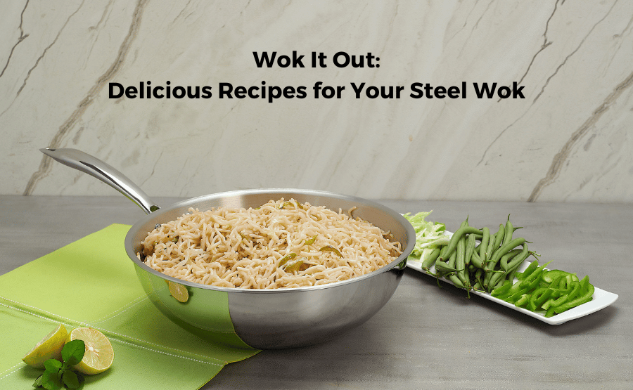 Wok It Out: Delicious Recipes for Your Steel Wok