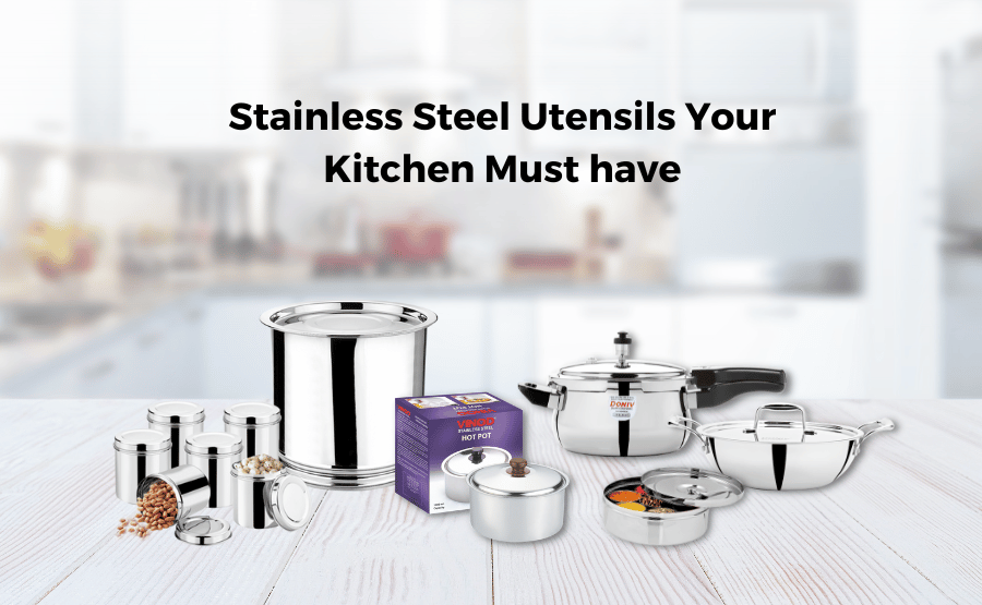 Stainless Steel Utensils Your Kitchen Must have