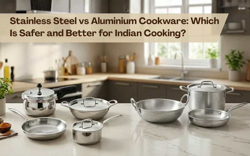 Stainless steel vs aluminium cookware comparison in a modern Indian kitchen featuring stainless steel cookware on the left and aluminium cookware on the right.