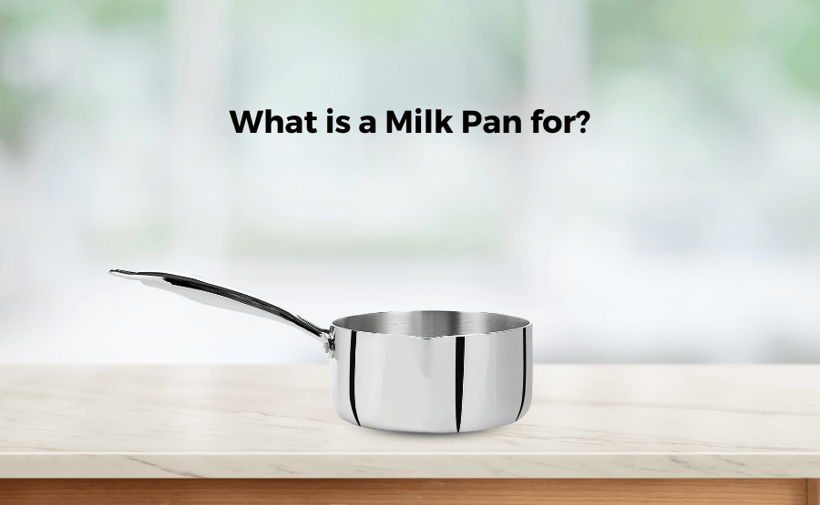 What is a Milk Pan for?