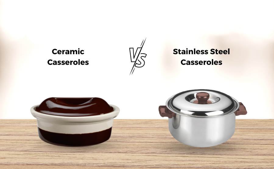Stainless Steel vs Ceramic Casseroles: A Comprehensive Guide to Material Comparison