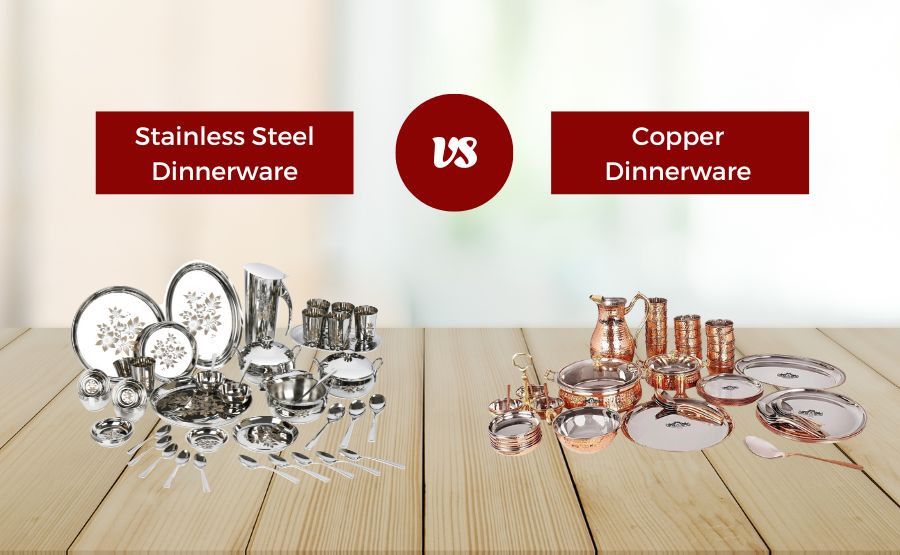 The Pros and Cons of Stainless Steel and Copper Dinnerware: Which is the Right Fit for You?